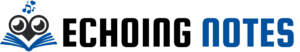 Echoing Notes - Simplifying Management, Leadership, and Literature